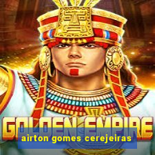 airton gomes cerejeiras